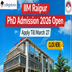 IIM Raipur PhD Admission 2026 Begins @iimraipur.ac.in; Application Closes on March 27
